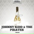 Johnny Kidd & The Pirates