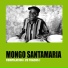 Mongo Santamaria and His Afro-Cuban Drum Beaters