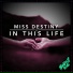 Miss Destiny