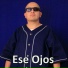 Ese Ojos