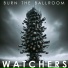 Burn The Ballroom