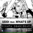 Uddi feat. What's Up