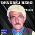 Dengbêj Reso