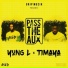 Yung L ft. Timaya