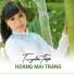 Hoàng Mai Trang feat. Dương Triều Vỹ