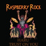 Raspberry Rock