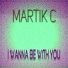 Martik C