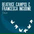 Beatrice Campisi, Francesca Incudine