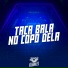 MC Pânico, MC 7 BELO, DJ CLEBER, DJ SOUZA 061