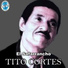 Tito Cortés
