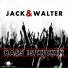 Jack & Walter