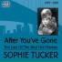Sophie Tucker, Ted Shapiro, Miff Mole's Molers