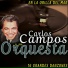 Carlos Campos y Su Orquesta