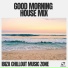 Ibiza Chillout Music Zone