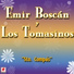 Emir Boscán y los Tomasinos