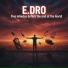 E.DRO