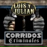 Luis y Julián