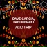 Dave Garcia, Fabi Meraki