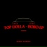 Top Dolla