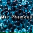 Mrr Phamous