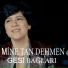 Mine Tan Dehmen