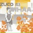 Zuco 103 feat. Dani Macaco