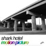 Shark Hotel