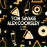 Alex Cooksley, Tom Savage