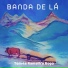 Banda De Lá