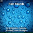 Rain Sounds No Music, Nature Sounds, Rain Sounds