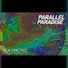 Parallel Paradise