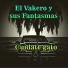 el vakero y sus fantasmas