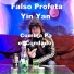 Falso Profeta Yin Yan
