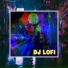 DJ Lofi
