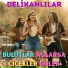 DELİKANLILAR