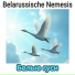 Belarussische Nemesis