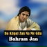 Bahram Jan
