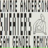 Laurie Anderson feat. Sam Gendel