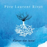 Père Laurent Rivet