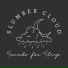 Slumber Cloud
