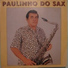 Paulinho Do Sax
