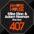 Mike Mac, Adam Neenan