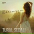 Tural Sedali