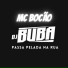 DJ BUBA, MC BOCÃO