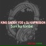 King Daddy Yod, DJ Kaprisson
