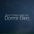 Musica Para Dormir, Dormir Profundamente