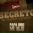 Secreto ''El Famoso Biberon''