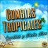 Cumbias Tropicales