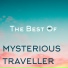 MYSTERIOUS TRAVELLER
