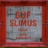 Гуф, SLIMUS